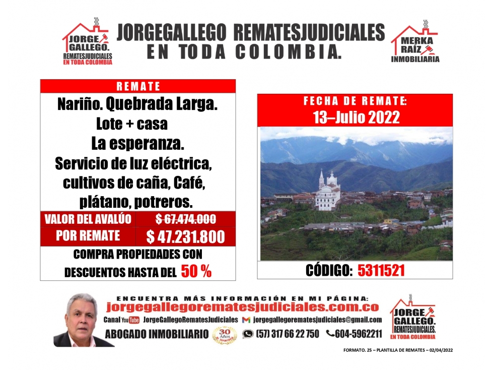 Remate. Nariño. Quebrada Larga. Lote + Casa. La esperanza.