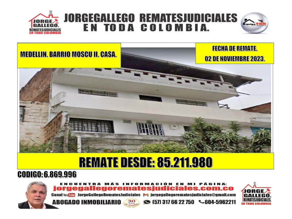 Remate. Medellin. Barrio Moscu II. Casa.