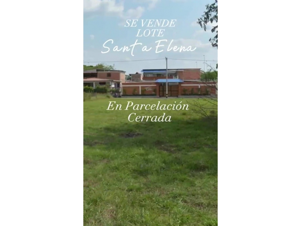 en venta lote en santa elena