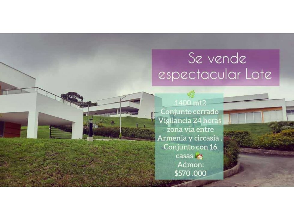 SE VENDE LOTE EN CIRCASIA QUINDIO