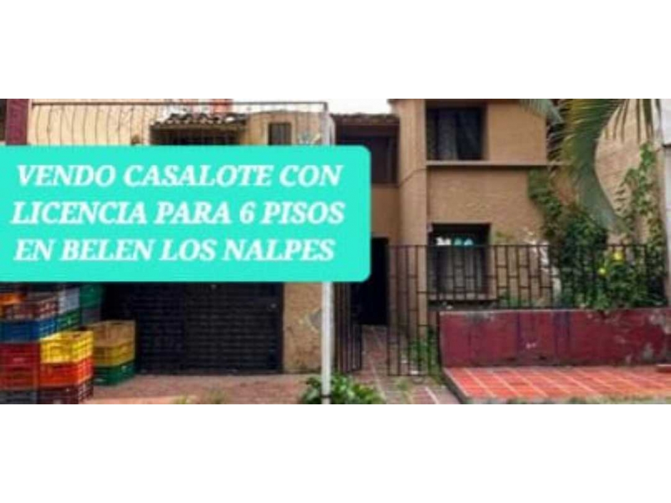 VENDO CASA LOTE BELEN LOS ALPES CON LICENCIA PARA EDIFICIO