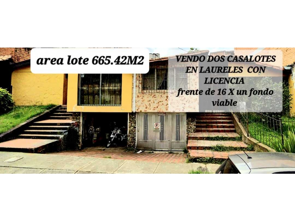 VENDO DOS CASAS JUNTAS EN LAURELES CON  LICENCIA