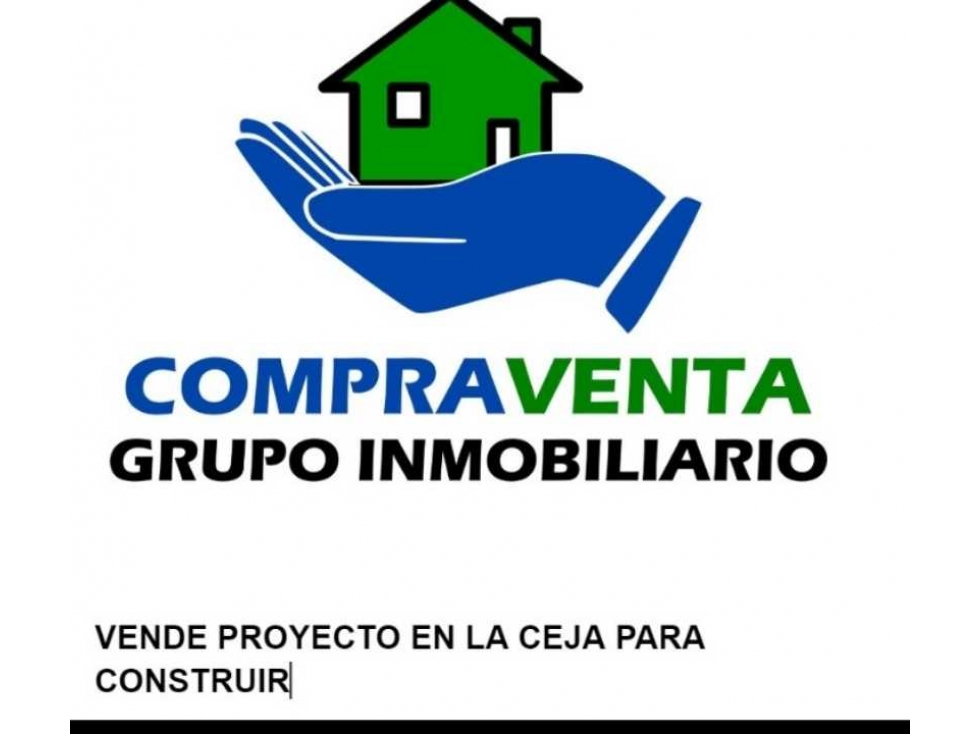 VENDO PROYECTO APROBADO EN LA CEJA ANTIOQUIA  PARA CONSTRUIR